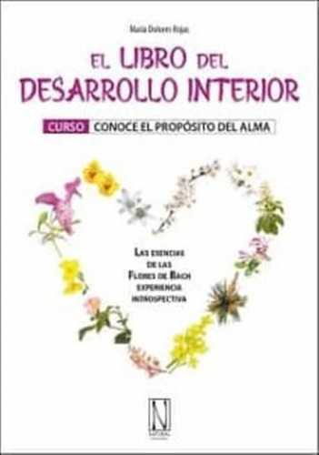 El Libro Del Desarrollo Interior - Rojas, Maria Dolores