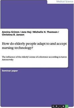 Libro How Do Elderly People Adapt To And Accept Nursing T...