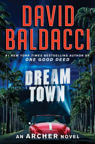 Dream Town, De Baldacci, David. Editorial Grand Central Publ, Tapa Dura En Inglés
