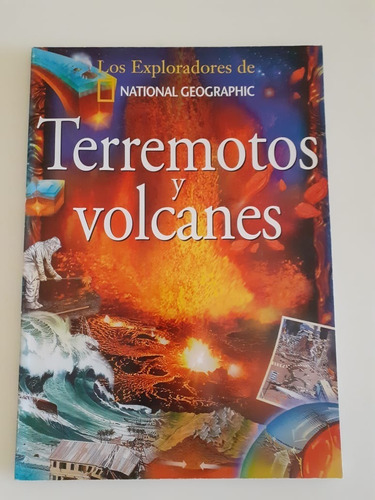 Terremotos Y Volcanes - Exploradores De National Geographic