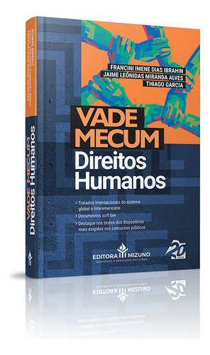 Vade Mecum Direitos Humanos De Ibrahin, Francini Imene Dias Alves, Jaime Leônidas Miranda Garcia, Thiago Vol. 1 Editorial Editora Mizuno Tapa Mole En Português 2023