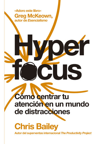 Libro Hyperfocus 2âª Ed - Bailey, Chris