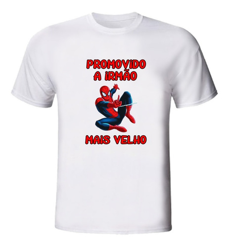 Camiseta Camisa Blusa Promovido A Irmão Homem Aranha