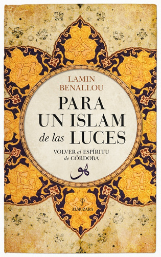 Para Un Islam De Las Luces, De Lamine Benallou, Mohamed. Editorial Almuzara, Tapa Blanda En Español