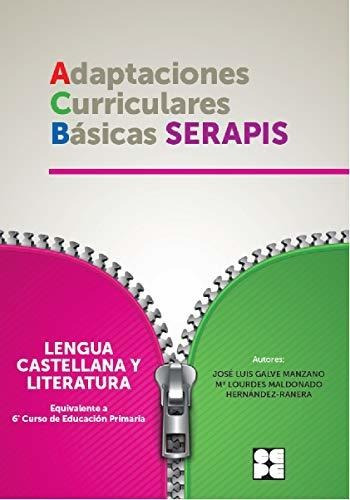 Proyecto Abc Serapis. Lengua, 6º Primaria - Adaptaciones Cur