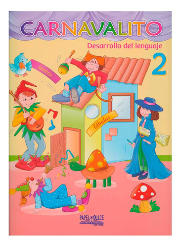 Libro Carnavalito 2. Desarrollo Del Lenguaje