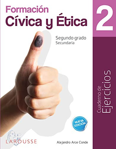 Formacion Civica Y Etica 2 Cuaderno De Ejercicios Secundaria