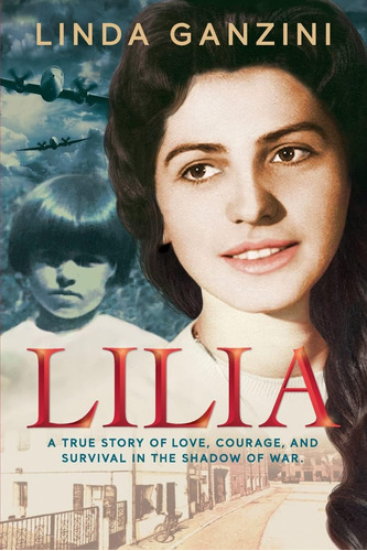 Libro Lilia: Una Historia Real De Amor, Coraje E Inglés