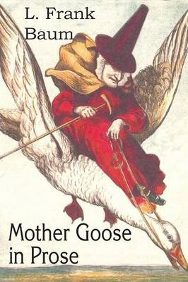 Libro Mother Goose In Prose - L Frank Baum