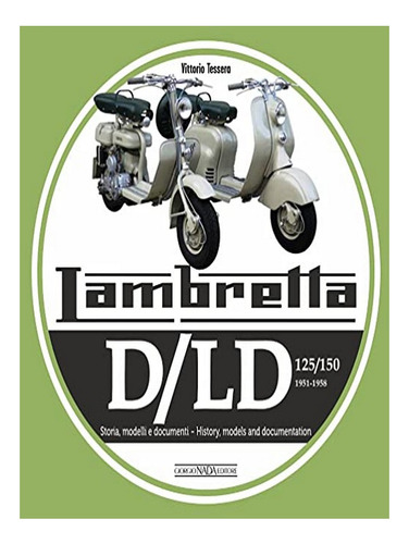 Lambretta D/ld 125/150 - Vittorio Tessera. Eb17