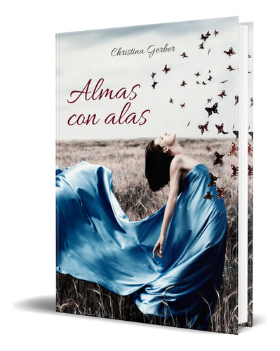 Libro Almas Con Alas [ Christina Gerber ] Original