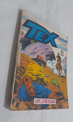 Revista Gibi Tex Coleção N° 11 : Lupe, A Mexicana Globo 1987 (Usado)