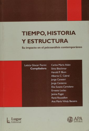 Tiempo, Historia Glocer En El Psicoanalisis Contemporaneo