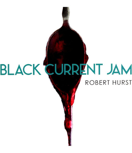 Cd: Bob S Black Current Jam