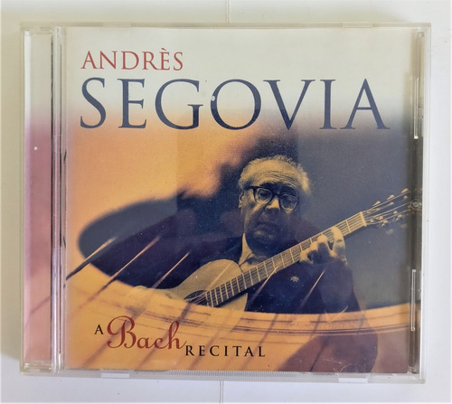 Andres Segovia Cd Guitarra Clasica A Bach Recital (Usado)