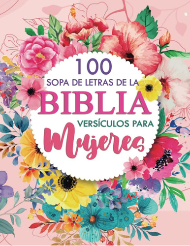 Libro: 100 Sopa De Letras De La Biblia Versículos Para Bible