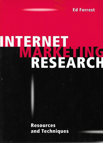 Internet Marketing Research / Forrest