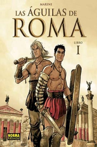 Comic Las Aguilas De Roma # 01 - Enrico Marini