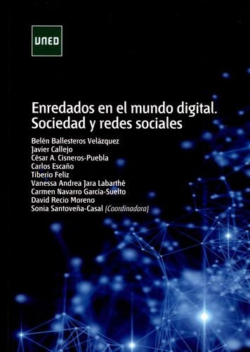 Libro Enredados En El Mundo Digital. Sociedad Y Redes Socia