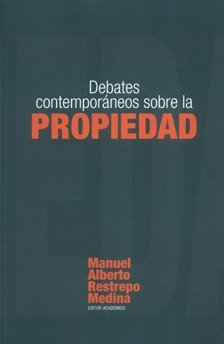 Libro Debates Contemporáneos Sobre La Propiedad