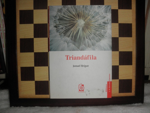 Triandáfila-jonuel Brigue