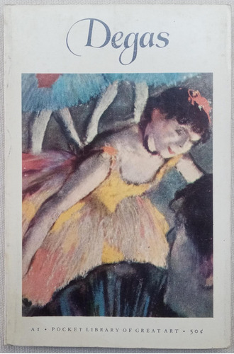 Degas The Pocket Library Of Great Art Daniel Catton Rich