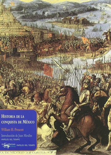 Libro Historia De La Conquista De Mexico - Prescott, William