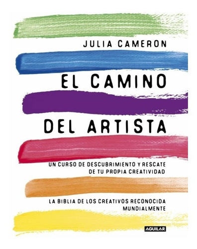 ** El Camino Del Artista ** Julia Cameron    