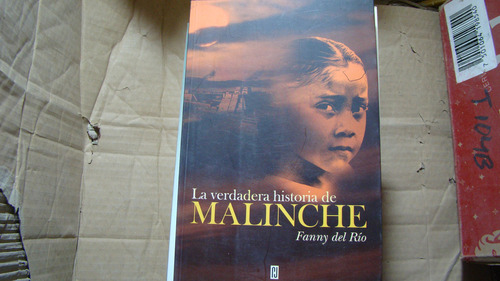 La Verdadera Historia De Malinche , Fanny Del Rio