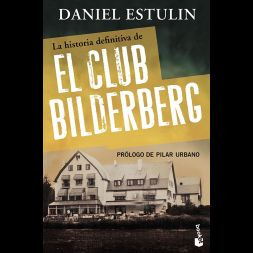 Libro Historia Definitiva De El Club Bilderberg, La