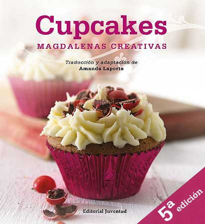 Cupcakes - Magdalenas Creativas, Amanda Laporte, Juventud 