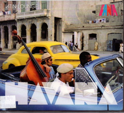 Cd Latin Lounge Fania Havana,,salsa Latin