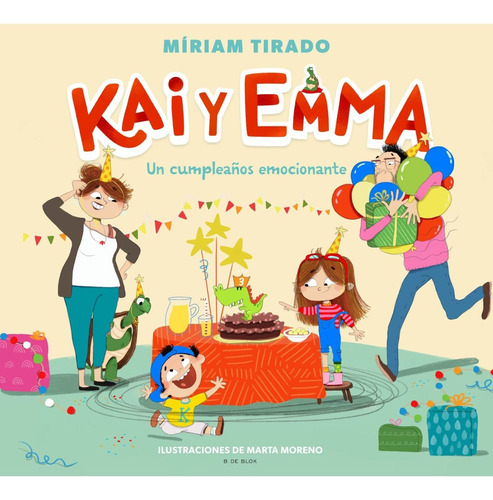 Libro Un Cumpleaños Emocionante - Miriam Tirado