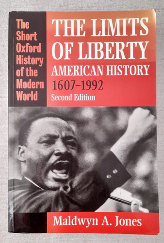 The Limits Of Liberty - American History - Maldwyn Jones
