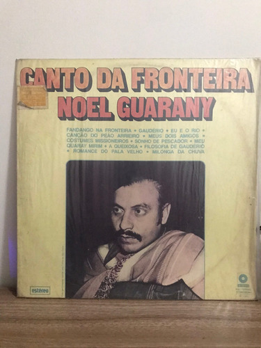 Lp - Noel Guarany - Canto De Fronteira