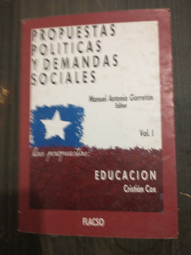 Propuestas Políticas Y Demandas Sociales, Manuel A. Carretón
