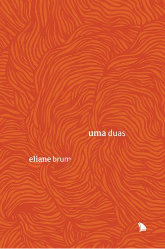 Uma Duas, De Brum, Eliane. Editora Arquipelago, Capa Mole, Edição 2ª Edição - 2018 Em Português