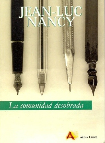 Comunidad Desobrada, La - Jean-luc Nancy