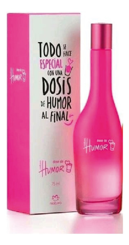  Natura Dosis De Humor Eau De Toilette Femenina 75ml