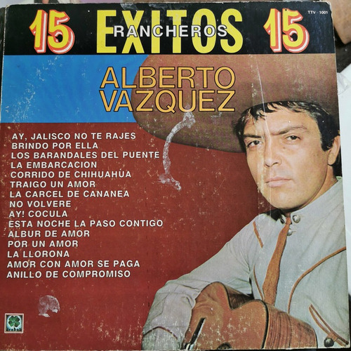 Disco Lp:alberto Vazquez- 15 Exitos Rancheros,p