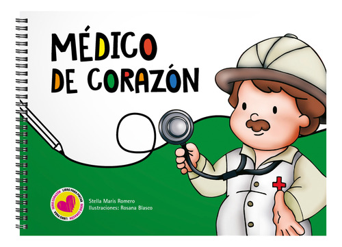 Serie Corazón: Médico (para Pintar) 2ed.
