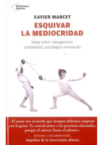 Esquivar La Mediocridad - Xavier Marcet - Stock En Chile