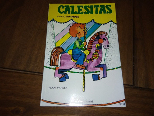Libro Calesitas De Otilia Fontanals.ed 1994 Barreiro Y Ramos