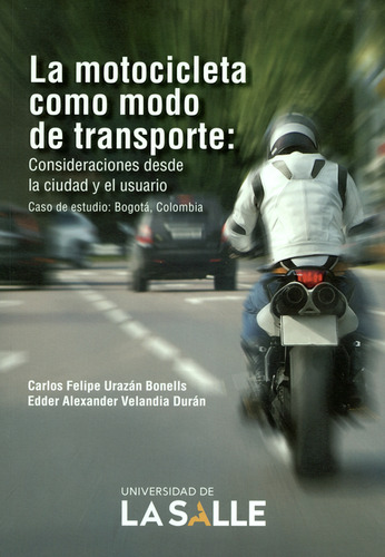 Libro Motocicleta Como Modo De Transporte: Consideraciones D