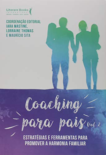 Libro Coaching Para Pais Vol 02 De Mastine Iara Thomas Lorra