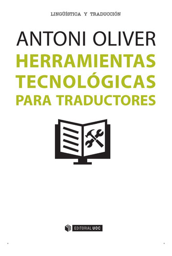 Herramientas Tecnológicas Para Traductores (libro Original)
