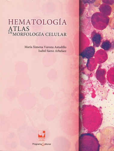 Libro Hematología. Atlas De Morfología Celular