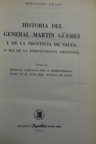 Historia Del General Martín Miguel De Güemes Y De La Proc180 (Usado)