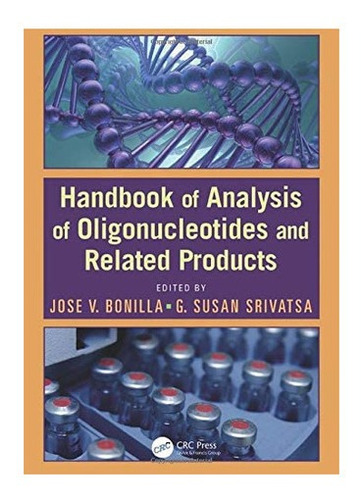 Libro: Handbook Of Analysis Of Oligonucleotides And Related