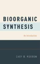 Libro Bioorganic Synthesis : An Introduction - Gary W. Mo...